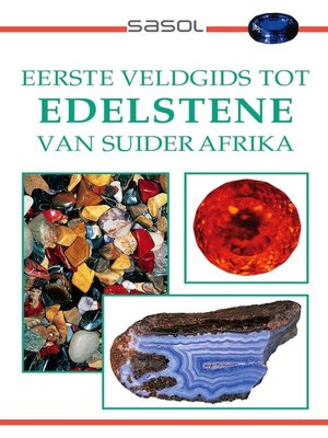cover image of Sasol Eerste Veldgids tot Edelstene van Suider Afrika